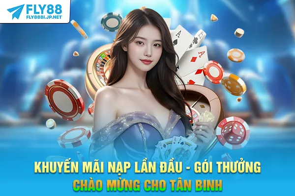 Khuyến Mãi Nạp Lần Đầu - Gói Thưởng Chào Mừng Cho Tân Binh
